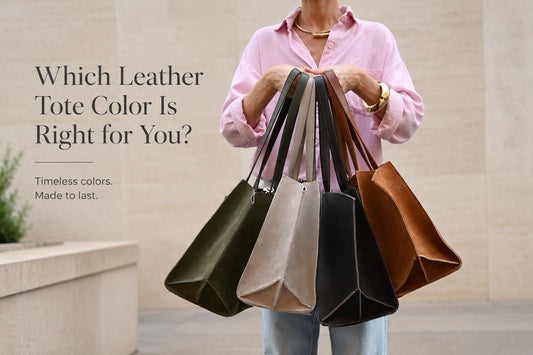 Which Leather Tote Color Is Right for You? A Complete Guide to Choosing the Perfect Shade
